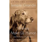 Animals Make Us Human