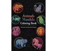 Animals Mandala Coloring Book: Relaxing and Beautiful Designs • 26 Intricate Animal Mandalas • Single-Sided Pages with Blank Backs
