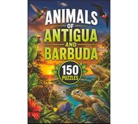 Animals of Antigua and Barbuda Word Search: 150 Wildlife-Themed Puzzles