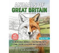 Animals of Great Britain: A Wildlife Coloring Book with Fun Facts of Wales, Ireland & Scotland for Kids and Adults