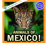 Animals of Mexico!: A My Incredible World Picture Book for Children