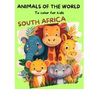 ANIMALS OF THE WORLD: SOUTH AFRICA EDITION