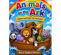 Animals on the Ark: Name and Color The Animals