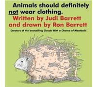 Animals Should Definitely Not Wear Clothing. by Judi Barrett Judi Barrett (Auteur)