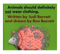 Animals Should Definitely Not Wear Clothing by Judith Barrett Judith Barrett (Auteur)