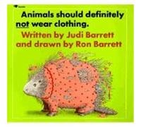 Animals Should Definitely Not Wear Clothing Judith Barrett (Auteur)