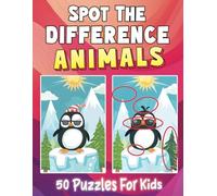 Animals Spot the Difference Book for Kids 4-8: Fun Activity Book for Kids 4-6, 6-8
