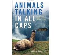 Animals Talking in All Caps: It'S Just What it Sounds Like Valmassoi, Justin (Auteur)