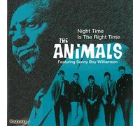 Animals,the/(Feat. Sonny Boy Williamson) - Night is The Right Time [Import]