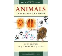 Animals Tracks, Trails and Signs