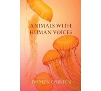 Animals With Human Voices