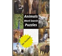 Animals Word Search Book: Word Searches with Easy to Read Print about Animals, Creatures, and More 6x9 inches 110 pages 50+ Puzzles, Perfect gift for vacation or spending time