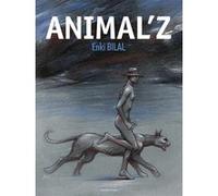 Animal'z Enki Bilal (Auteur), Enki Bilal (Dessinateur), Enki Bilal (Scénario)