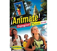Fabienne Alais-Ferrand – Animate Espagnol 1re année – Manuel de l'élève – éd. 2011 – Livre + CD