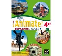 Marie-José Casas – Espagnol 4e Cycle 4 Animate! – LV2 A1+ – Hatier