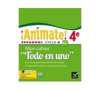 Marie-José Casas – Animate Espagnol 4e Todo en uno – Cahier d'activités – éd. 2016 – broché
