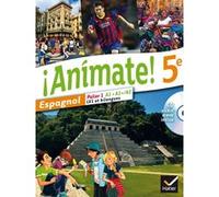 Animate Espagnol 5e éd. 2014 - Manuel de l'élève Isaure Dutheil Menestret (Auteur), Stéphanie Bourdin Gaillardin (Auteur), Valérie Laluque (Auteur), Ana Maria Palomo Delfa (Auteur), Raquel Palomo Delf