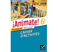 Animate Espagnol 6e éd. 2013 - Cahier d'activités de Laluque. Valérie (2013) Broché