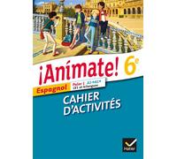 Animate Espagnol 6e éd. 2013 - Cahier d'activités - Valérie Laluque - Hatier - broché - Scolaire / Universitaire
