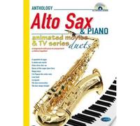 Animated Movies And Tv Duets For Alto Sax & Piano / Recueil + Cd