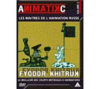 Animatikc, Les Maîtres De L'animation Russe - Volume 3 : Fyodor Khitruk