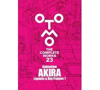 Animation AKIRA Layouts ＆ Key Frames 1