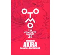 Animation AKIRA Layouts & Key Frames 2 (OTOMO THE COMPLETE WORKS)