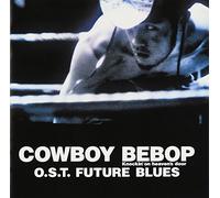 Cowboy Bebop Knockin'on Heaven's O.S.T Future Blues [Import Japonais]