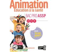 Animation, Éducation à la santé 2de, 1re, Tle Bac Pro ASSP (2020) - Pochette élève - Sandrine Bornerie - Delagrave - broché - Scolaire / Universitaire