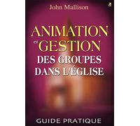 Animation et gestion des groupes dans l'église