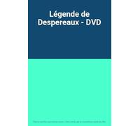 Animation - Légende de Despereaux - DVD