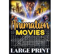 Animation Movie Word Search (Large Print): 100 animated-film puzzles - 2,000 hidden words • answer key inside