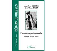 Animation professionnelle : histoire, acteurs enjeux