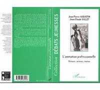 Animation professionnelle : histoire, acteurs enjeux