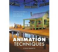Animation Techniques by Steve Roberts Steve Roberts (Auteur)