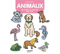 Animaux: 60 modèles à dessiner pas à pas