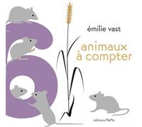 Animaux à compter - Emilie Vast - Memo Eds - cartonné - Album jeunesse