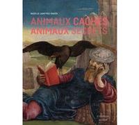 Animaux cachés, animaux secrets Nadeije Laneyrie-Degen (Auteur)