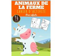 Animaux de la Ferme: Cahier d'activité pour enfants 4-8 Ans Filles & Garçons | Livre enfant 96 activités, jeux et puzzles pour apprendre sur La Ferme ... point, Labyrinthe et plus | Cadeau éducatif.