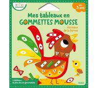 Mes tableaux en gommettes mousse - Animaux de la ferme