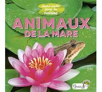 Animaux de la mare - Collectif - Grenouille - cartonné - Document jeunesse