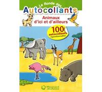 Animaux d'ici et d'ailleurs