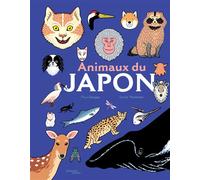 Fleur Daugey – Animaux du Japon – Illustrations : Sande Thommen – Relié