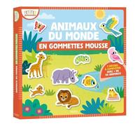 Léa Fabre – Animaux du monde en gommettes mousse – 5 décors à compléter avec + de 50 animaux