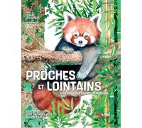 ANIMAUX DU MONDE - PROCHES ET LOINTAINS - NOS COUSINS LES MAMMIFÈRES