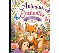 Animaux enchantés: tome 2 coloriage