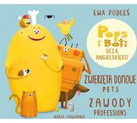 Animaux et métiers. Pops et Boti enseignent l'anglais - Ewa Podles (Für Kinder, Lehrreich auf Polnisch)