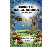 Animaux et Nature Magiques: Univers magique