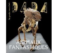 Animaux fantastiques (revue DADA 276)