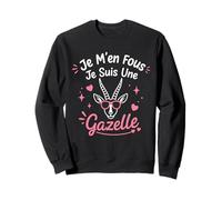 Animaux Gazelle Mignonne Je m'en Fous Je suis Une Gazelle Sweatshirt